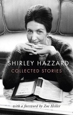 Cover art for The Collected Stories of Shirley Hazzard