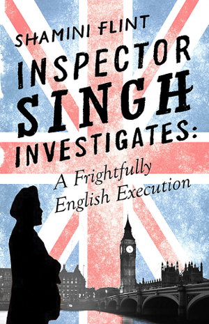 Cover art for Inspector Singh Investigates A Frightfully English Execution