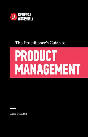 Cover art for Practitioner's Guide To Product Management