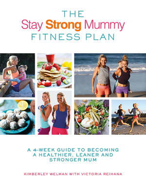 Cover art for The Stay Strong Mummy Fitness Plan