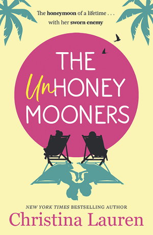 Cover art for Unhoneymooners escape to paradise with this hilarious and feel good romantic comedy