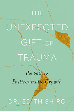 Cover art for The Unexpected Gift of Trauma