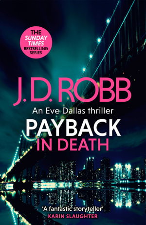 Cover art for Payback in Death: An Eve Dallas thriller (In Death 57)