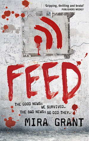 Cover art for Feed Newsflesh Trilogy