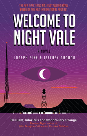 Cover art for Welcome to Night Vale: A Novel