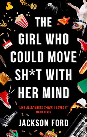 Cover art for The Girl Who Could Move Sh*t With Her Mind