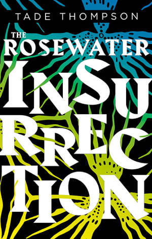 Cover art for The Rosewater Insurrection