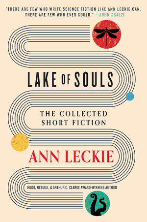 Cover art for Lake of Souls Leckie Anthology