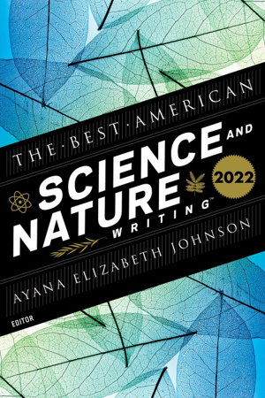 Cover art for Best American Science And Nature Writing 2022