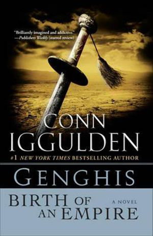 Cover art for Genghis Birth of an Empire A Novel