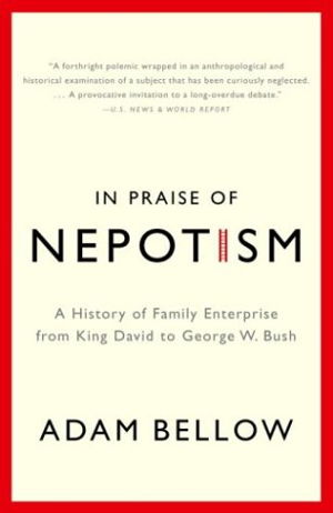 Cover art for In Praise of Nepotism