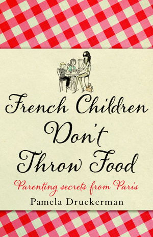 Cover art for French Children Don't Throw Food