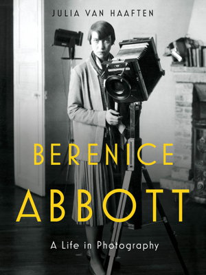Cover art for Berenice Abbott a Life in Photography