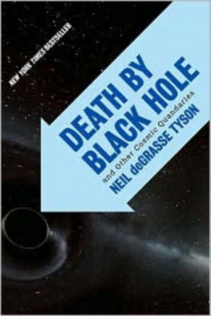 Cover art for Death by Black Hole and Other Cosmic Quandaries