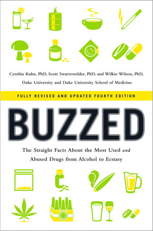 Cover art for Buzzed the Straight Facts About the Most Used and Abused