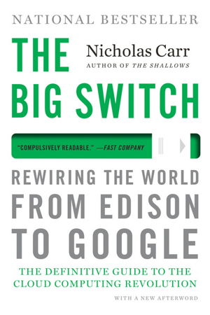 Cover art for Big Switch Rewiring the World from Edison to Google