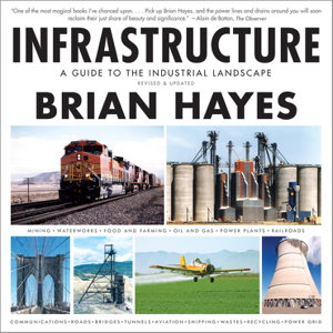 Cover art for Infrastructure a Guide to the Industrial Landscape