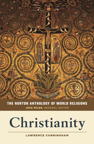 Cover art for The Norton Anthology of World Religions: Christianity