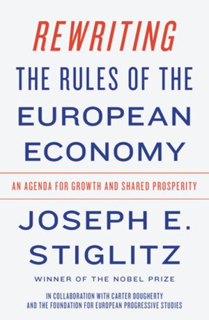 Cover art for Rewriting the Rules of the European Economy