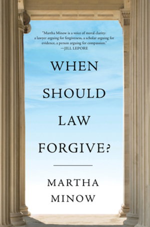 Cover art for When Should Law Forgive?