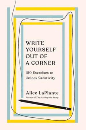 Cover art for Write Yourself Out of a Corner