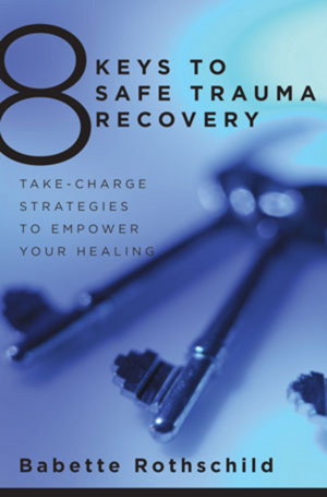 Cover art for 8 Keys to Safe Trauma Recovery