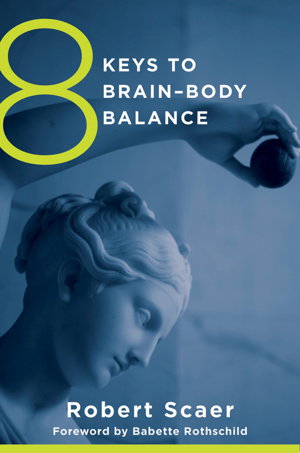 Cover art for 8 Keys to Restoring Brain-body Balance