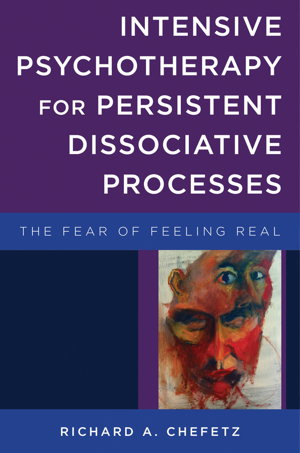 Cover art for Intensive Psychotherapy for Persistent Dissociative Processes