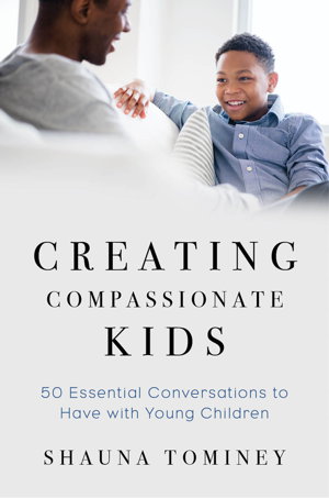 Cover art for Creating Compassionate Kids