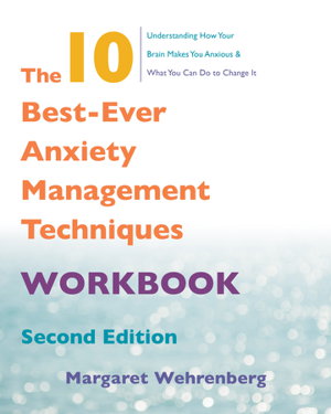 Cover art for The 10 Best-ever Anxiety Management Techniques Workbook