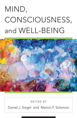 Cover art for Mind, Consciousness, and the Cultivation of Well-Being