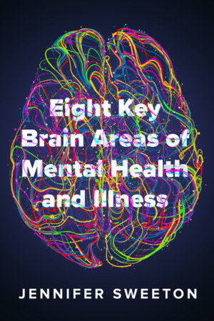 Cover art for Eight Key Brain Areas of Mental Health and Illness