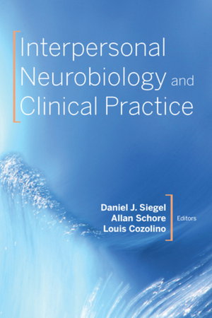 Cover art for Interpersonal Neurobiology and Clinical Practice