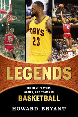 Cover art for Legends The Best Players, Games, and Teams in Basketball