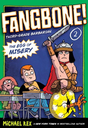 Cover art for The Egg of Misery Fangbone Third Grade Barbarian