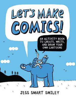 Cover art for Let's Make Comics! An Activity Book to Create Write and Draw Your Own Cartoons