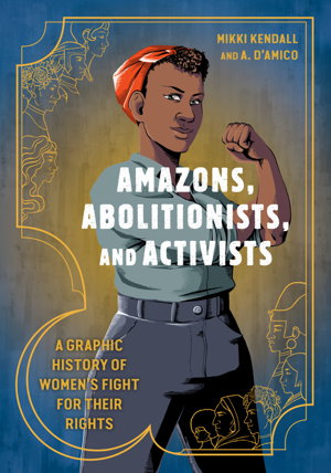Cover art for Amazons, Abolitionists, and Activists