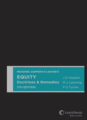 Cover art for Meagher, Gummow & Lehane's Equity: Doctrines & Remedies