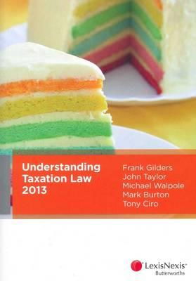 Cover art for Understanding Taxation Law 2013