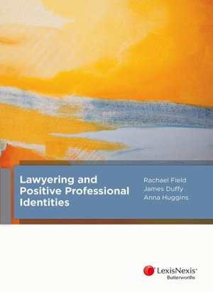 Cover art for Lawyering and Positive Professional Ethics