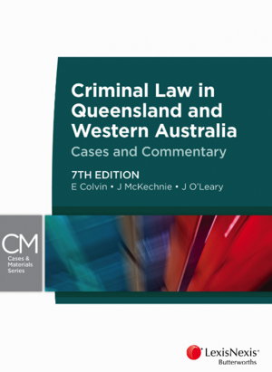 Cover art for Criminal Law in Queensland and Western Australia Cases and Commentary