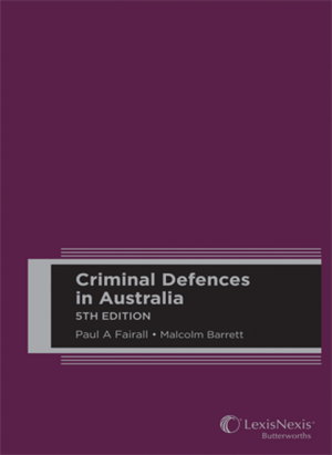 Cover art for Criminal Defences in Australia, 5th edition (Hard cover)