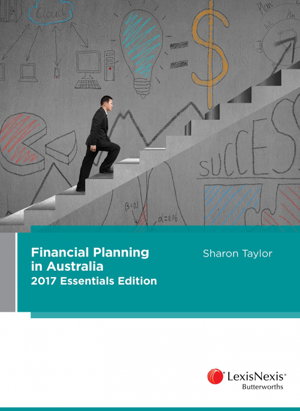 Cover art for Financial Planning in Australia 2017 Essentials Edition