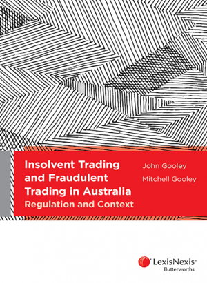 Cover art for Insolvent Trading and Fraudulent Trading in Australia Regulation and Context