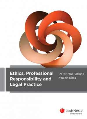 Cover art for Ethics, Professional Responsibility and Legal Practice