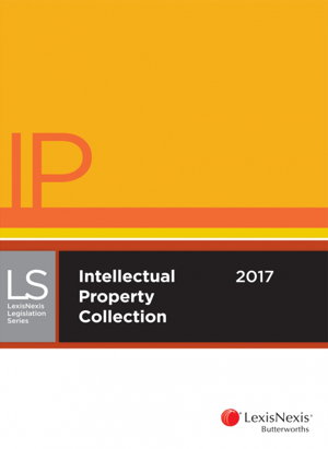 Cover art for Lexisnexis Legislation Series Intellectual Property Collection 2017