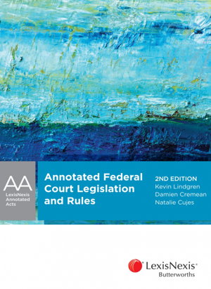 Cover art for LexisNexis Annotated Acts: Annotated Federal Court Legislation and Rules