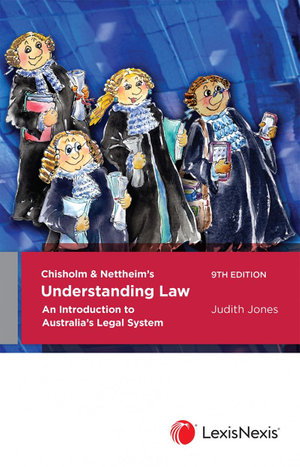 Cover art for Chisholm & Nettheim's Understanding Law: An Introduction To Australia's Legal System