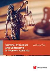 Cover art for Criminal Procedure and Sentencing in Western Australia