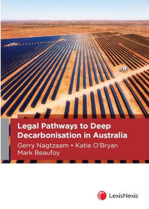 Cover art for Legal Pathways to Deep Decarbonisation in Australia